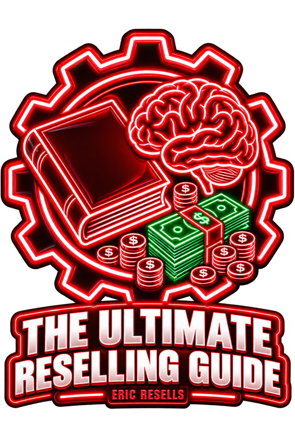 The Ultimate Reselling Guide